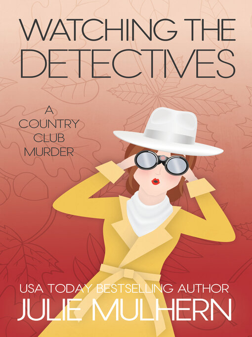 Title details for Watching the Detectives by Julie Mulhern - Available